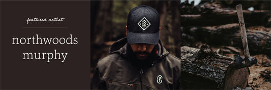 Featured Artist: Northwoods Murphy
